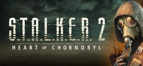 潜行者2切尔诺贝利之心/S.T.A.L.K.E.R. 2: Heart of Chornobyl-集游星软件站