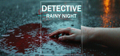侦探雨夜/DETECTIVE – Rainy night-集游星软件站