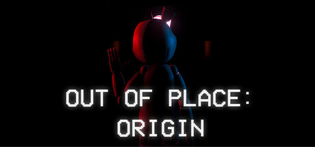 异位起源/Out of Place: Origin-集游星软件站