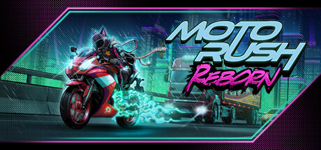 摩托狂飙重生/Moto Rush Reborn-集游星软件站-专注优质游戏软件下载