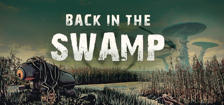重返沼泽/Back in the Swamp-集游星软件站-专注优质游戏软件下载