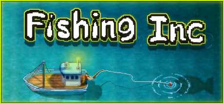 垂钓公司/Fishing Inc