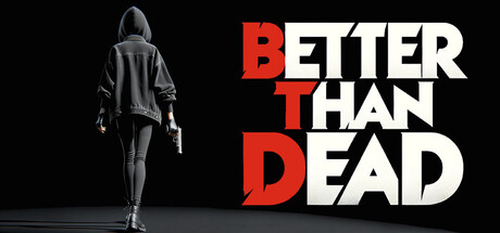 死里求生/胜过死亡/Better Than Dead