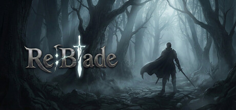 重启之刃/Re:Blade