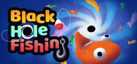 黑洞钓鱼/Black Hole Fishing-集游星软件站-专注优质游戏软件下载