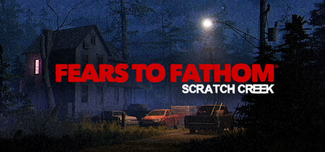 溯源之惧斯克拉奇溪联机版/Fears to Fathom - Scratch Creek/-集游星软件站-专注优质游戏软件下载