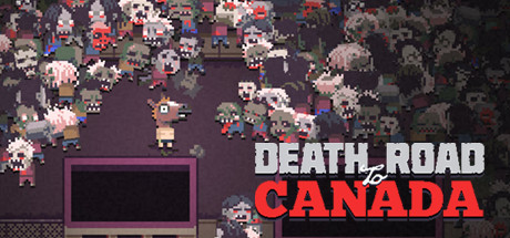 加拿大不归路电脑版/Death Road to Canada-集游星软件站