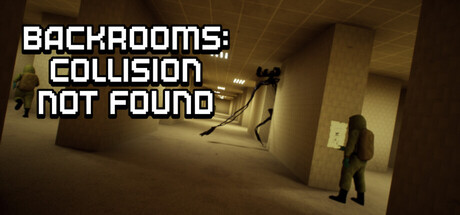 后室未找到碰撞/Backrooms: Collision Not Found-集游星软件站-专注优质游戏软件下载