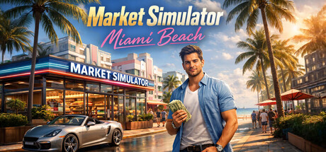 市场模拟器迈阿密海滩/Market Simulator: Miami Beach-集游星软件站-专注优质游戏软件下载