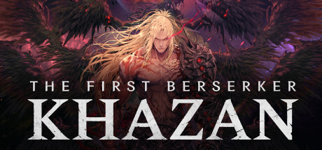 第一狂战士卡赞/The First Berserker: Khazan-集游星软件站