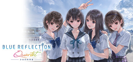 蓝色反射少女们的奇迹/BLUE REFLECTION Quartet -集游星软件站