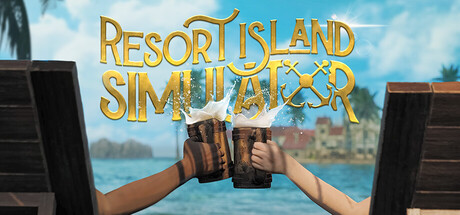 度假岛模拟器/Resort Island Simulator -集游星软件站