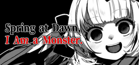 春晓破晓吾乃怪物/春はあけぼの、我はバケモノ - Spring at Dawn, I Am a Monster-集游星软件站