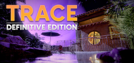 TRACE终极版/TRACE Definitive Edition-集游星软件站