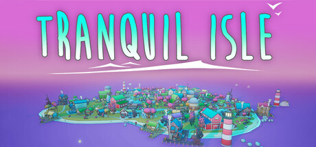 宁静小岛/Tranquil Isle-集游星软件站