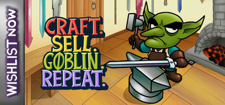 打造售卖哥布林循环/Craft. Sell. Goblin. Repeat-集游星软件站