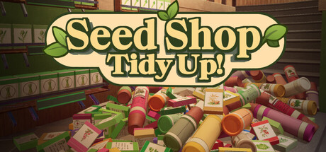 种子商店大整理/Seed Shop: Tidy Up!-集游星软件站