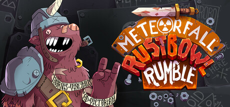 陨星坠落锈碗乱斗/Meteorfall Rustbowl Rumble-集游星软件站